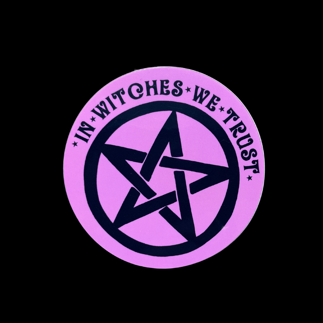 Pink In Witches We Trust Sticker
