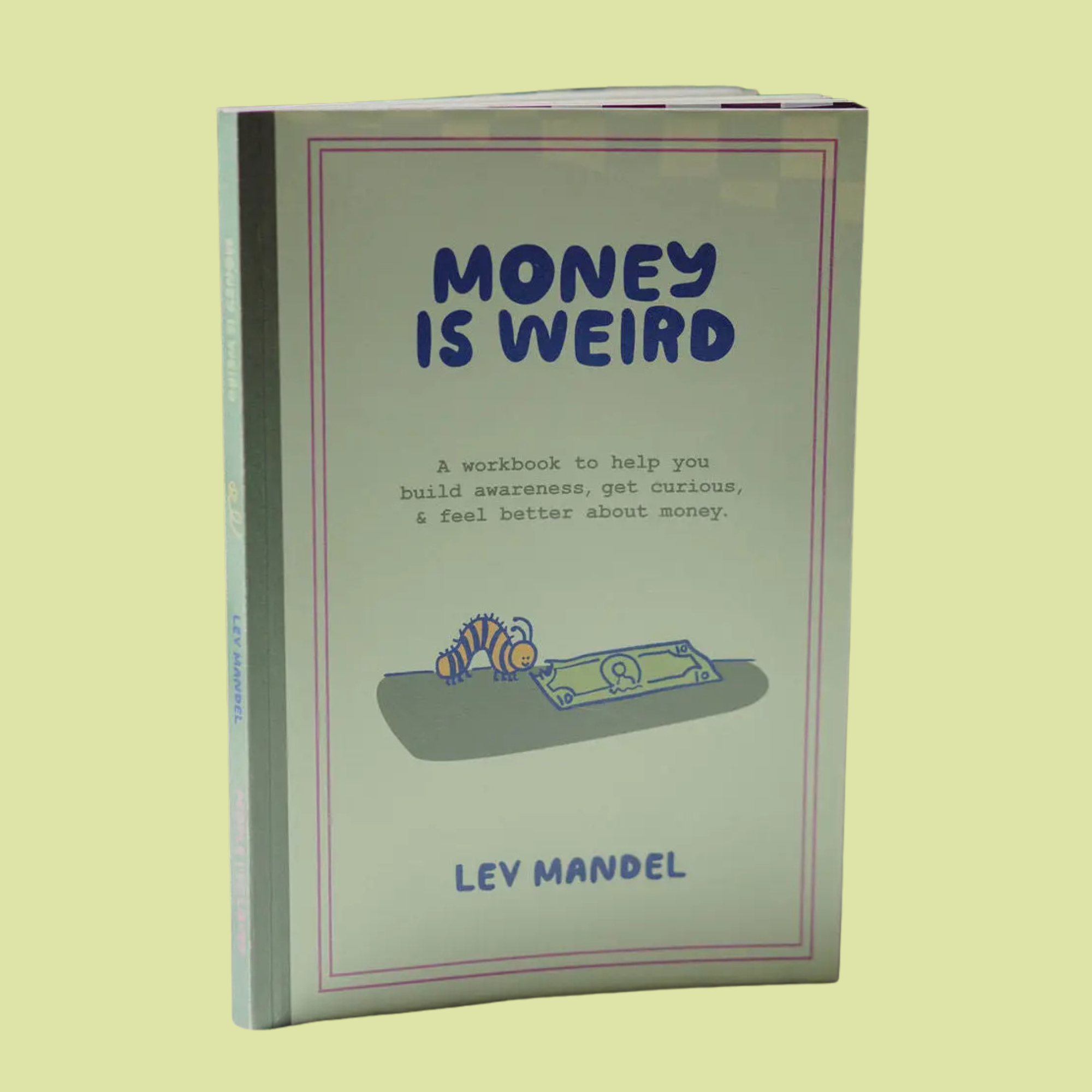 Money is Weird Journal