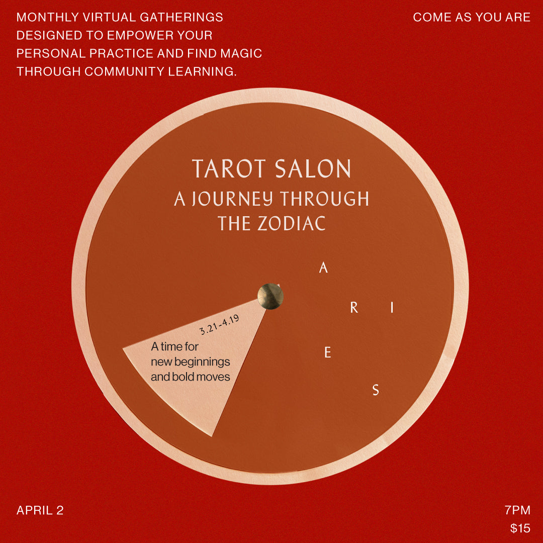 APR 2: Tarot Salon Journey Through the Zodiac- Aries