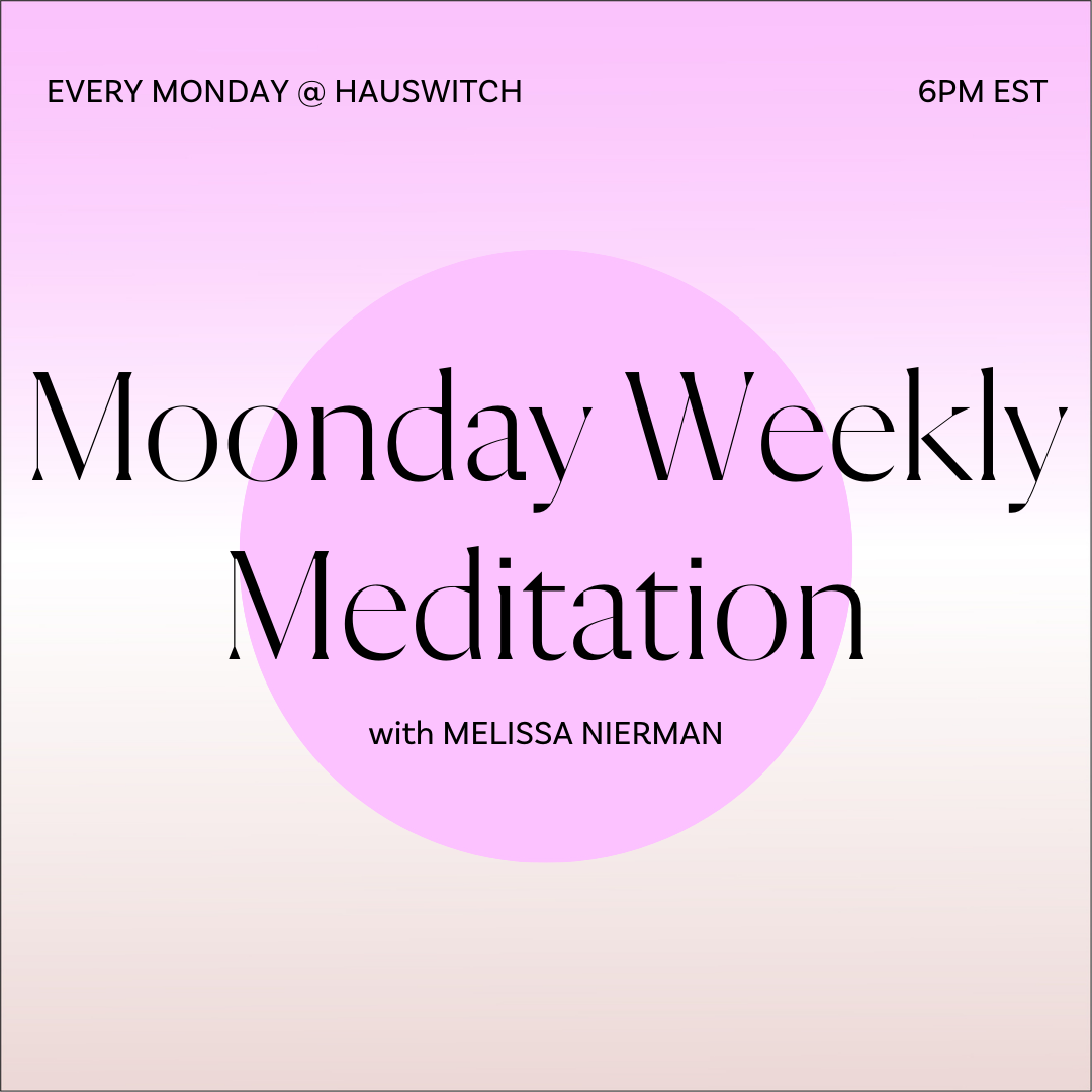 Moonday Meditation w Melissa Nierman