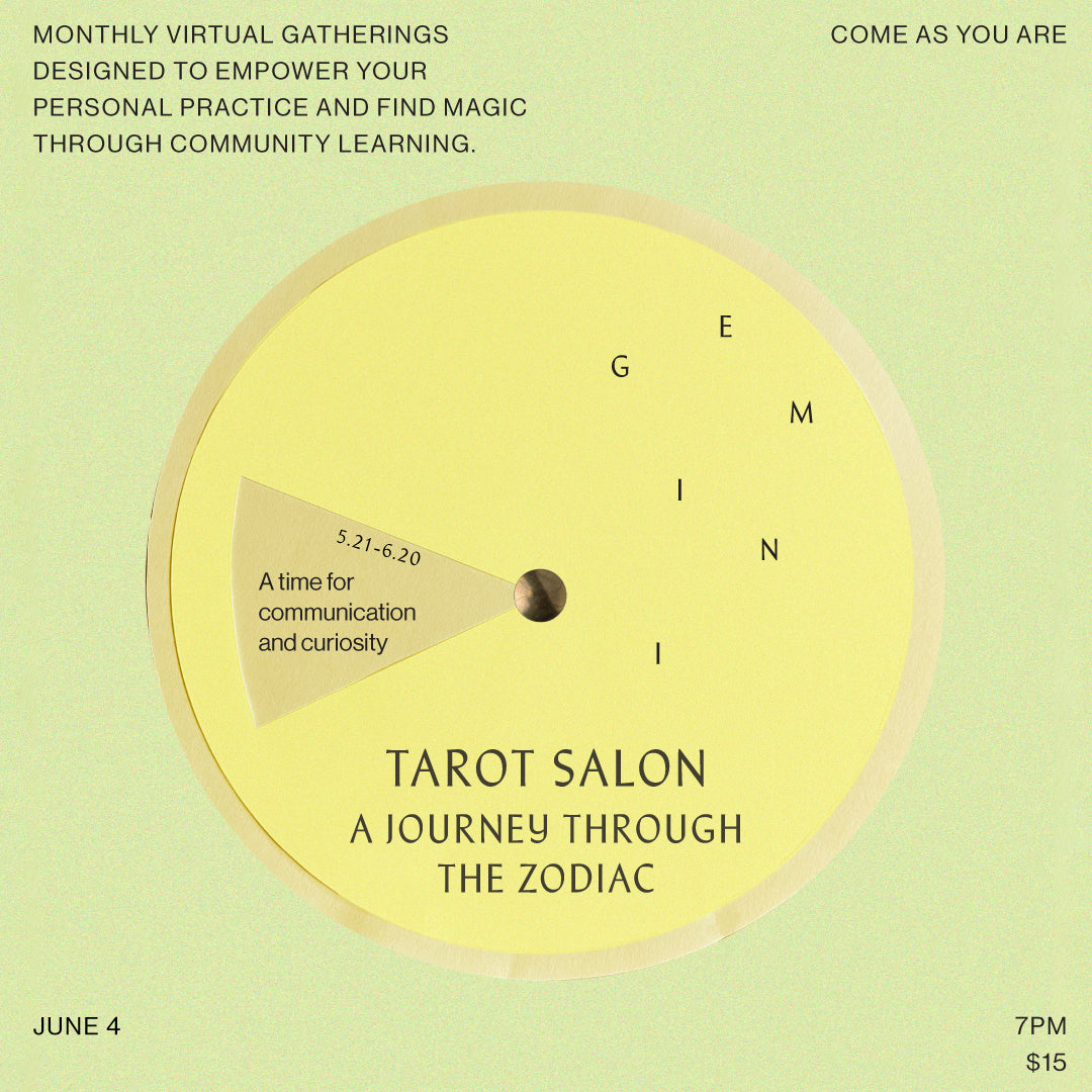 JUN 4: Tarot Salon Journey Through the Zodiac- Gemini