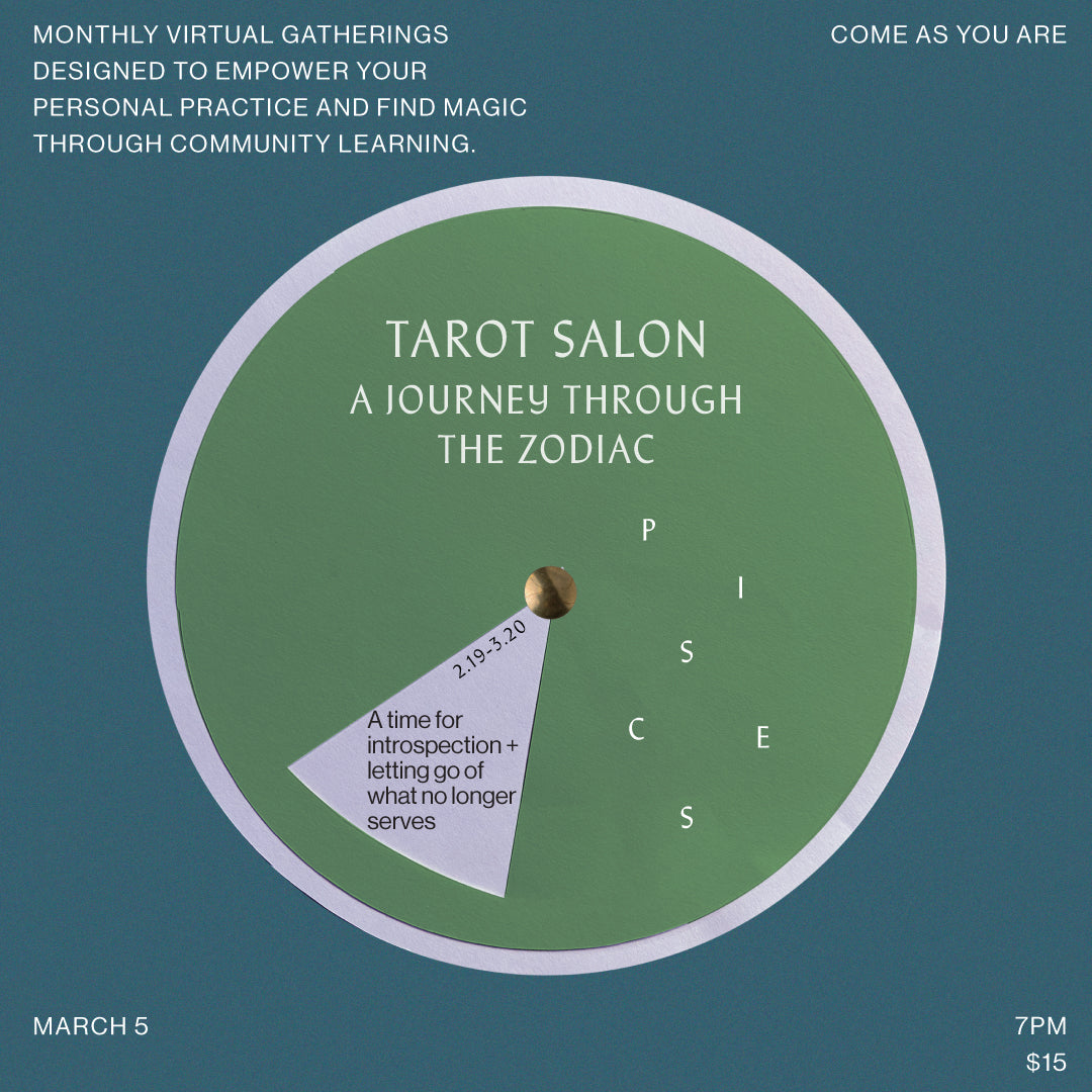 MAR 5: Tarot Salon Journey Through the Zodiac- Pisces