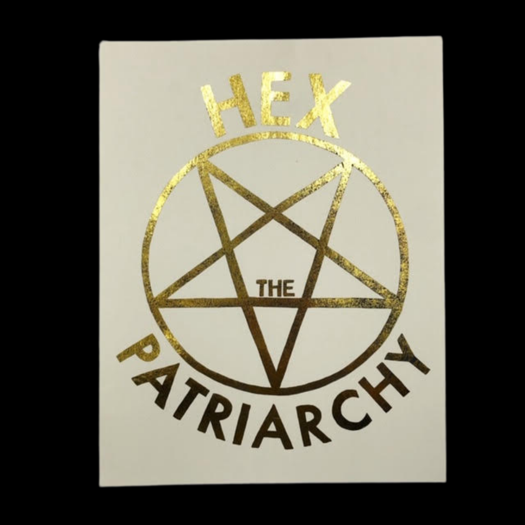 Hex the Patriarchy Print