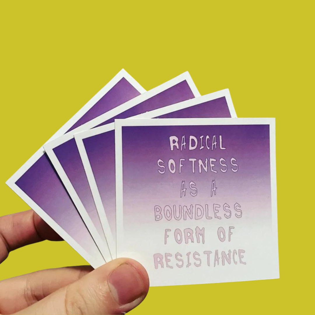 Radical Softness Sticker