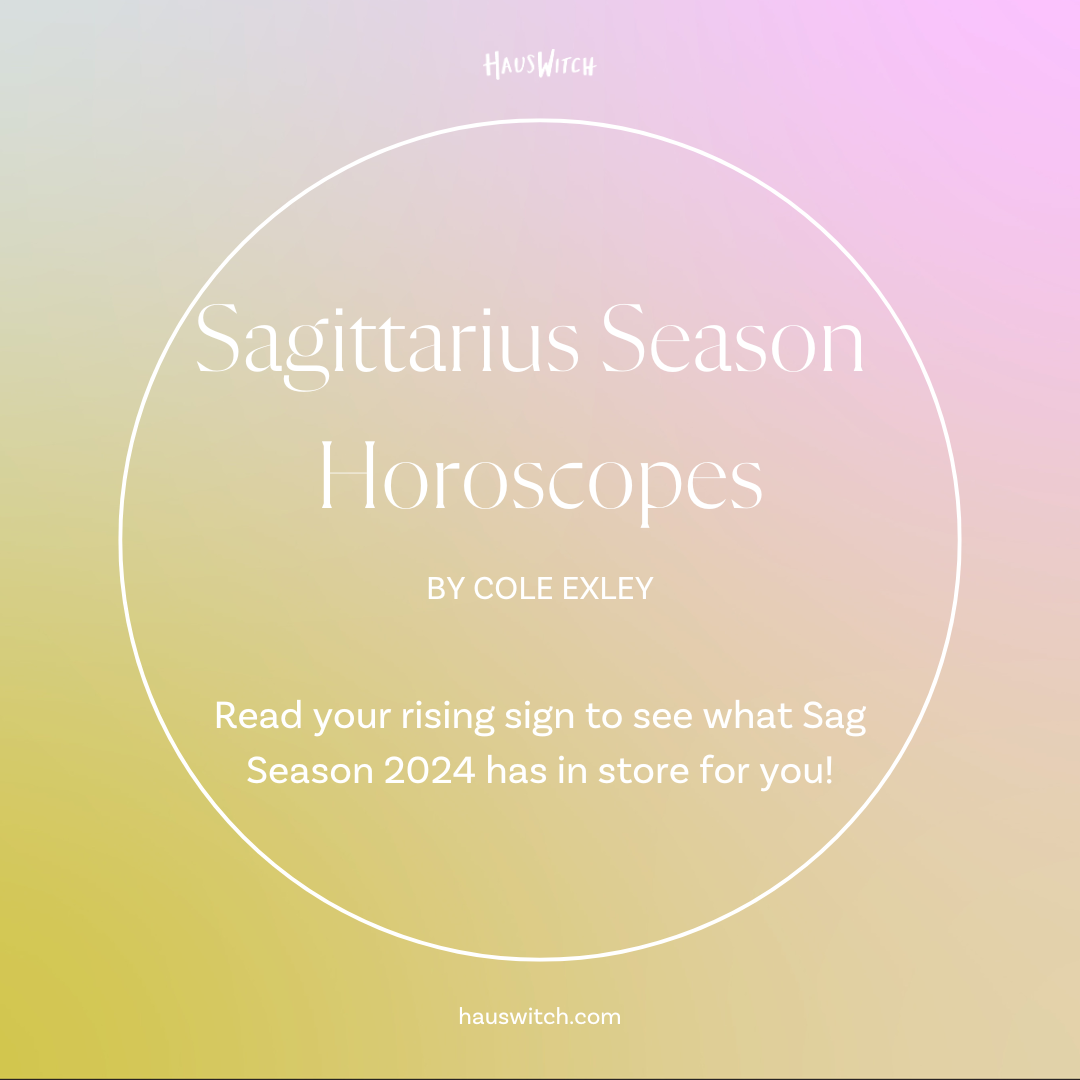 2024 Sagittarius Season Horoscopes