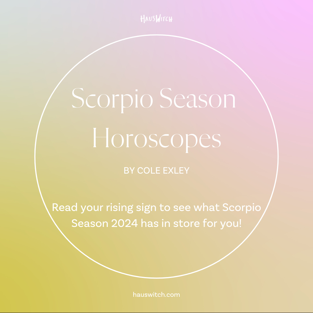 2024 Scorpio Season Horoscopes