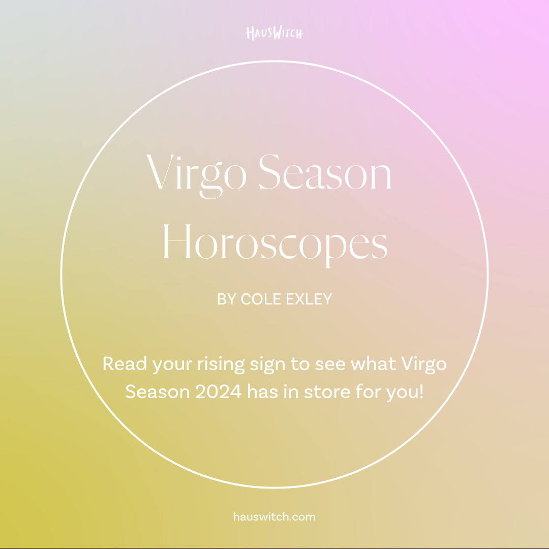 2024 Virgo Season Horoscopes