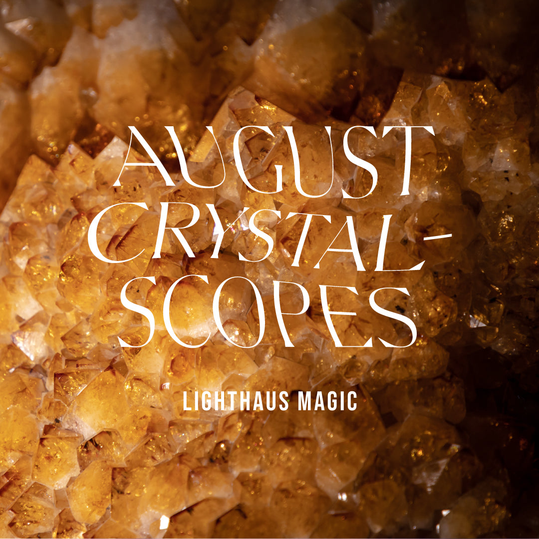 AUGUST CRYSTALSCOPES