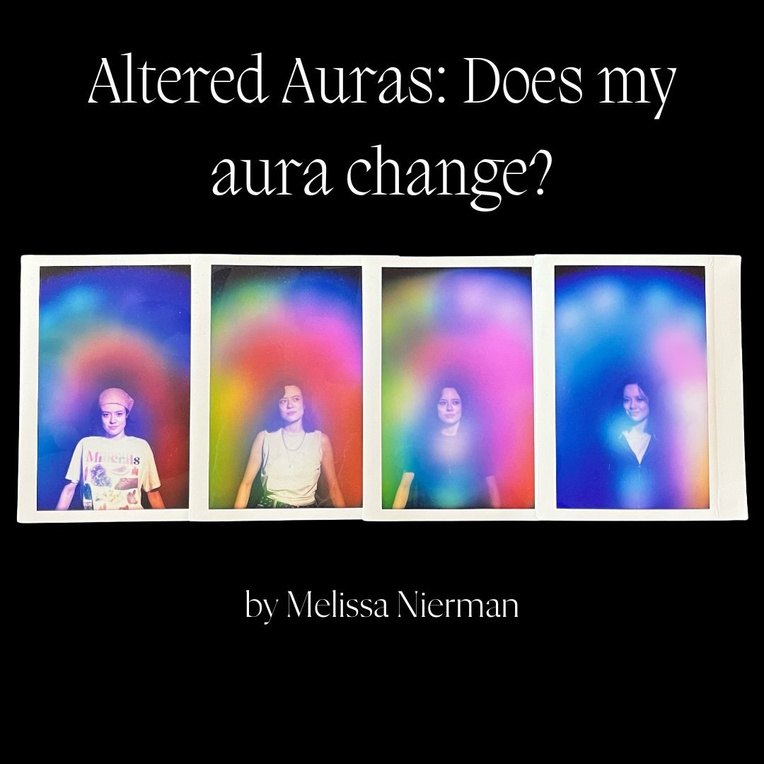 Altered Auras: Does my aura change?