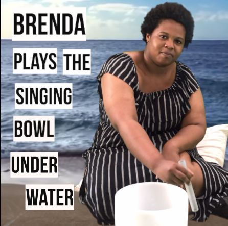 ChannelEDTV: Brenda Plays Singing Bowls Underwater