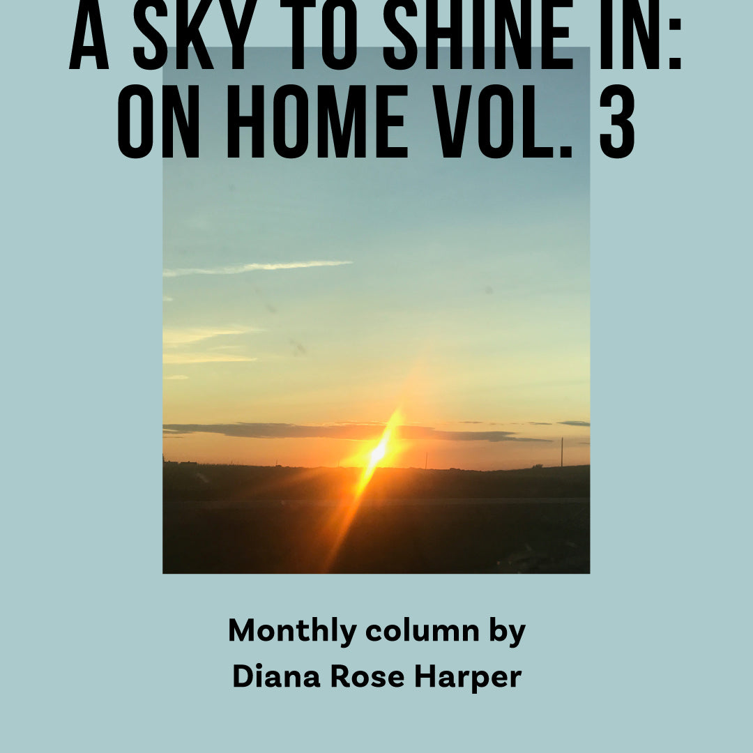 A SKY TO SHINE IN (ON HOME VOL. 3)
