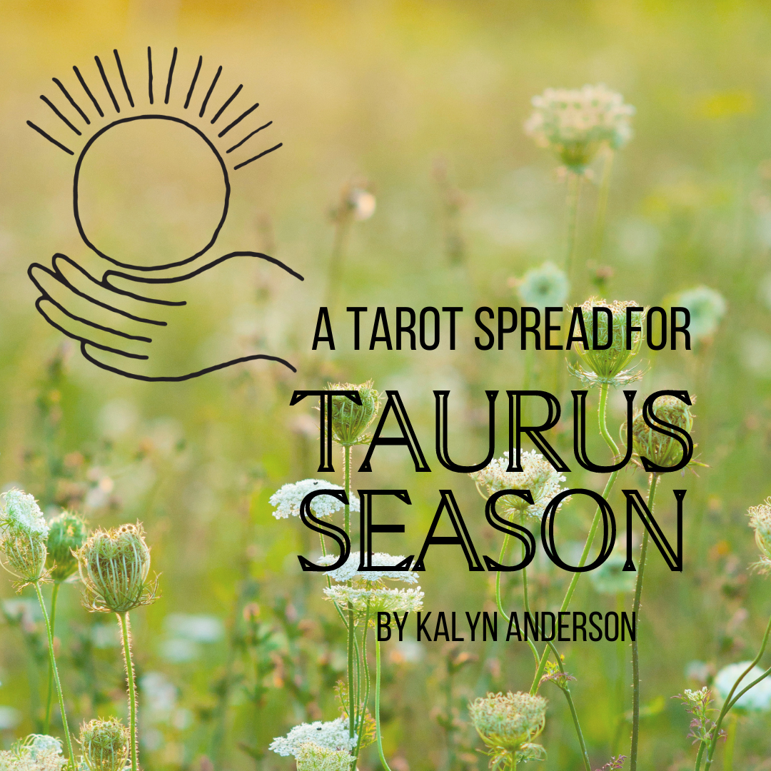 A Tarot Spread for Taurus Season