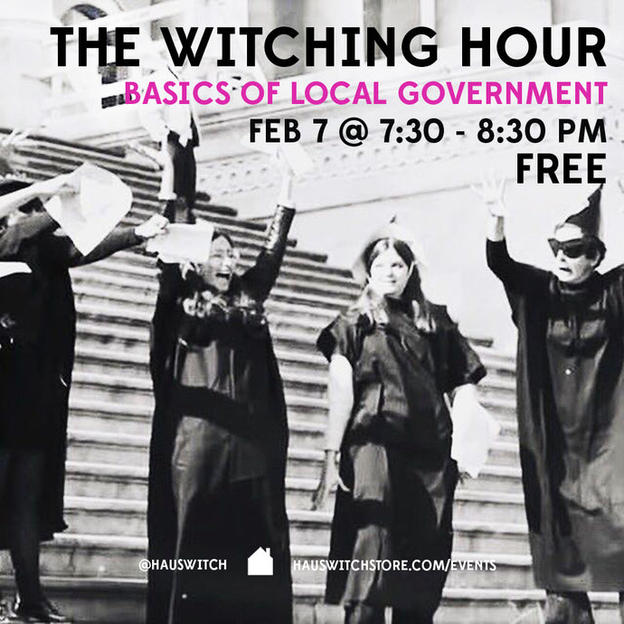 2018 WITCHING HOUR POLITICAL ACTION CALENDAR
