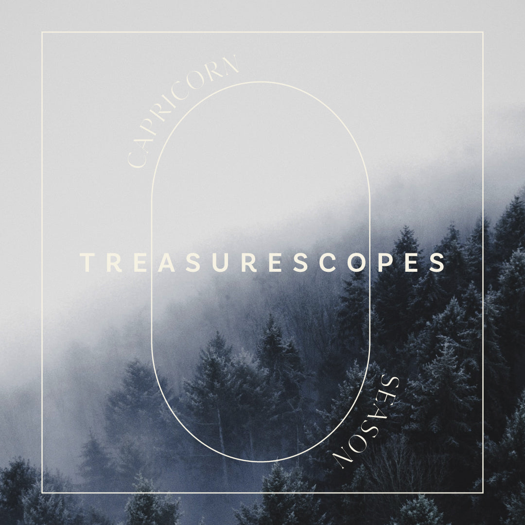 Capricorn Season Treasurescopes