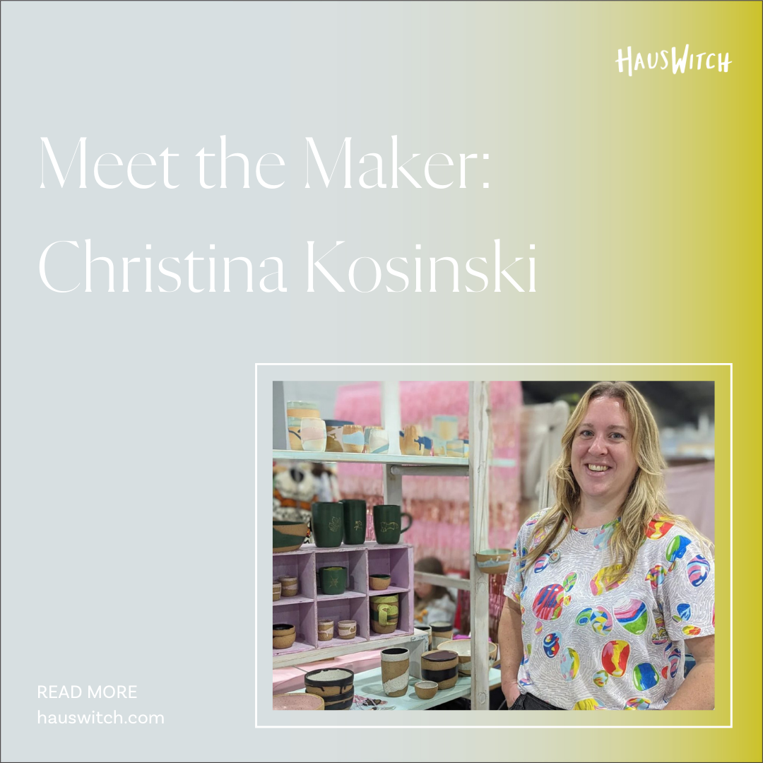 Meet the Maker: Christina Kosinski