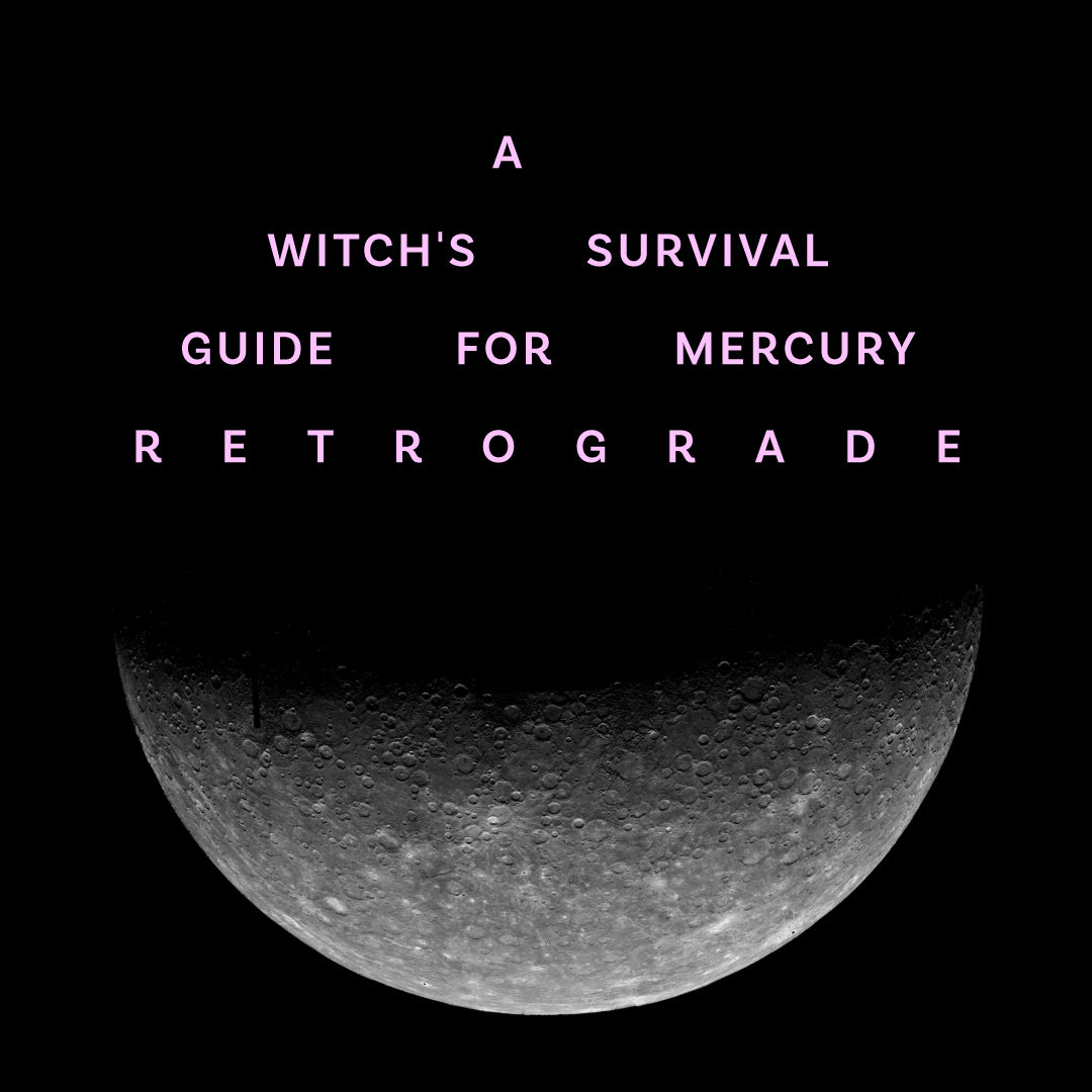 7 Witch Tips for "Surthriving" Mercury Retrograde