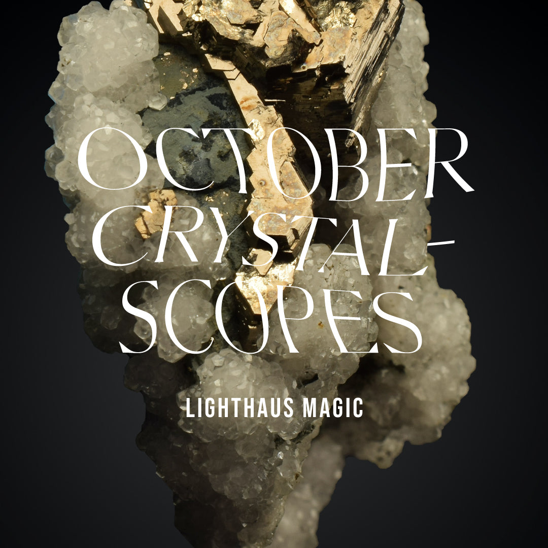 October Crystalscopes