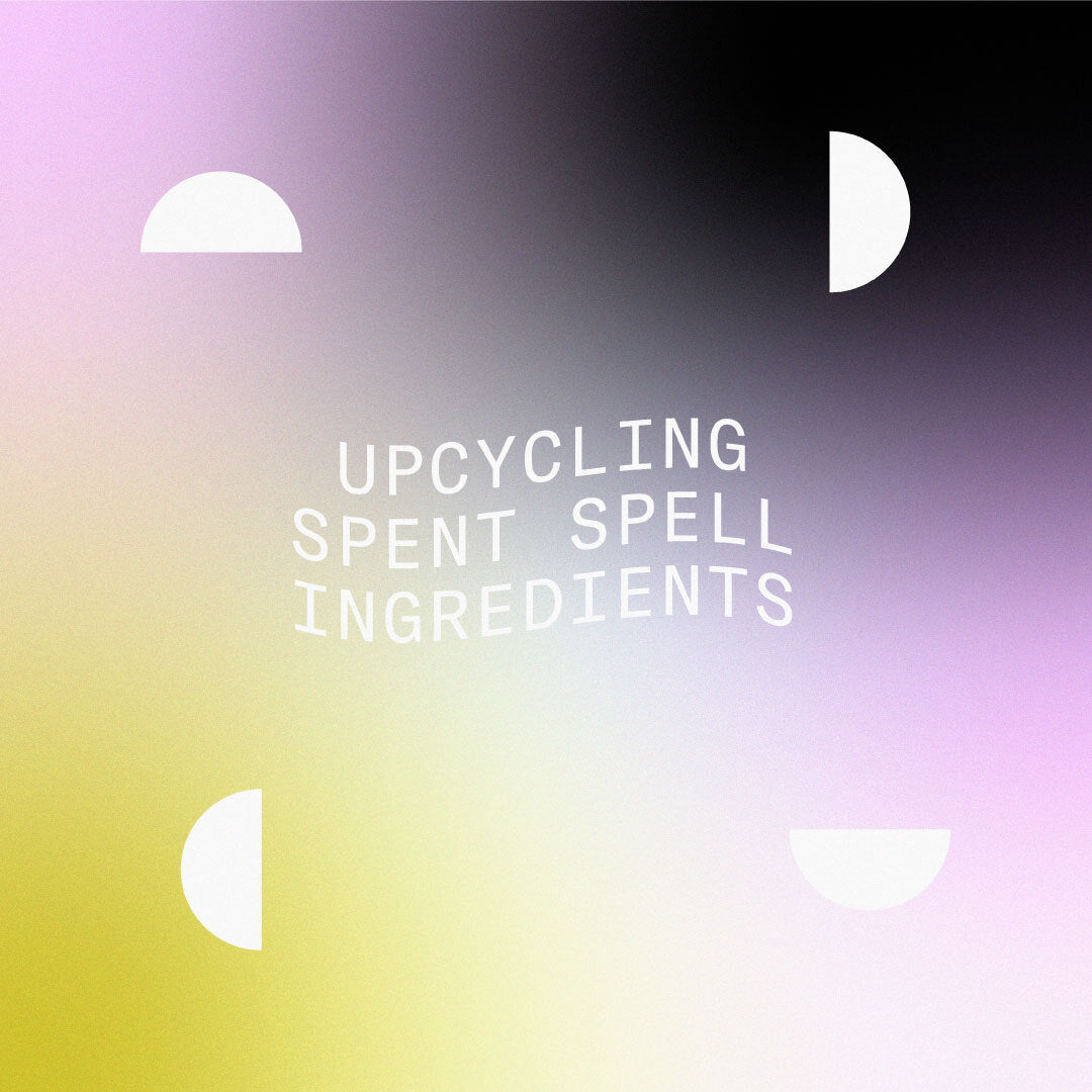 Upcycling Spent Spell Ingredients
