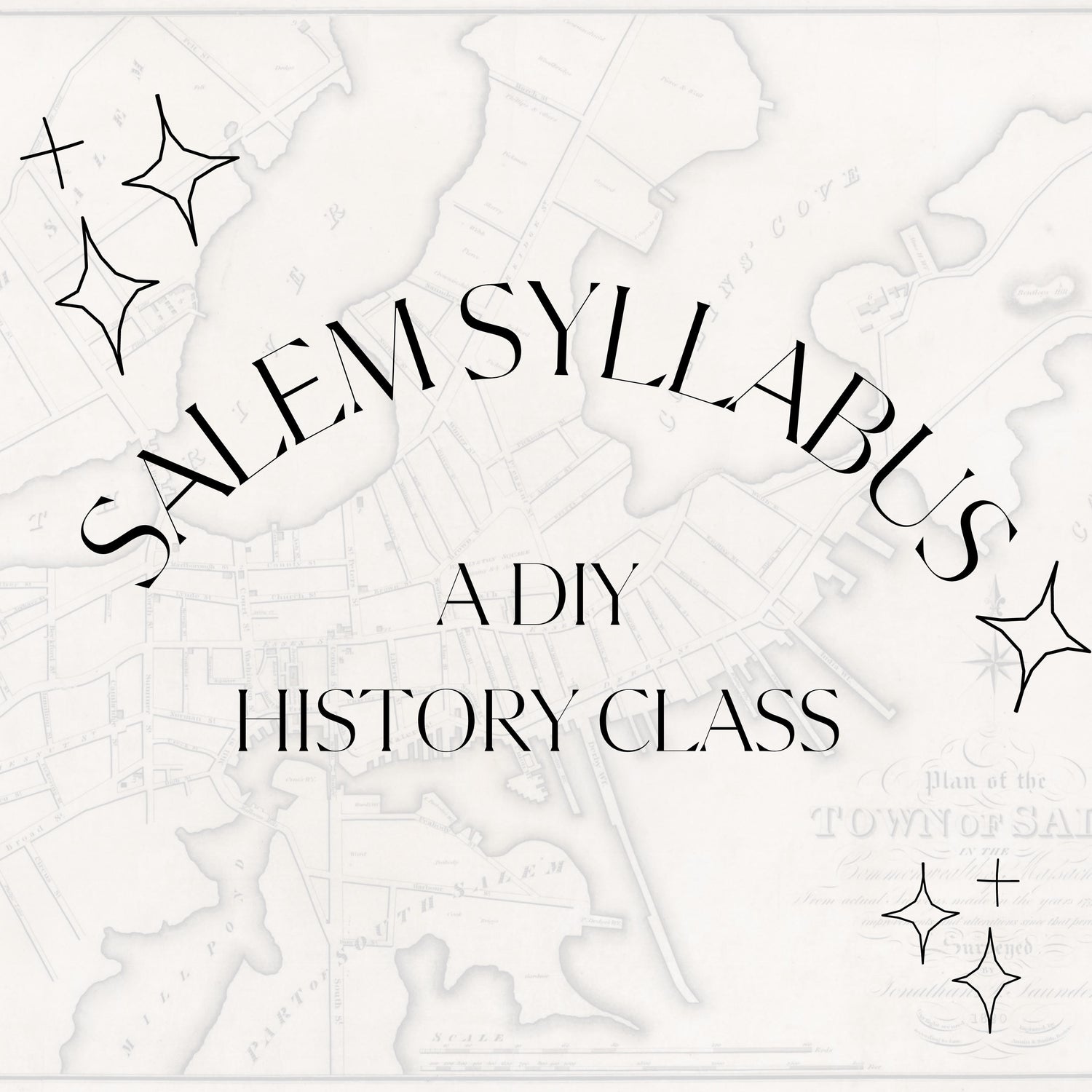 Salem Syllabus: A DIY History Class