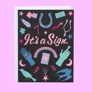 It's A Sign Greeting Card