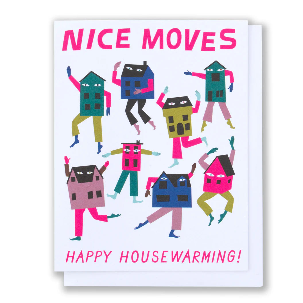 Nices Moves, Happy Hauswarming Greeting Card