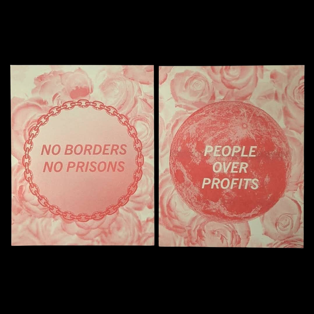 No Borders, No Prisons/People Over Profits Print Set