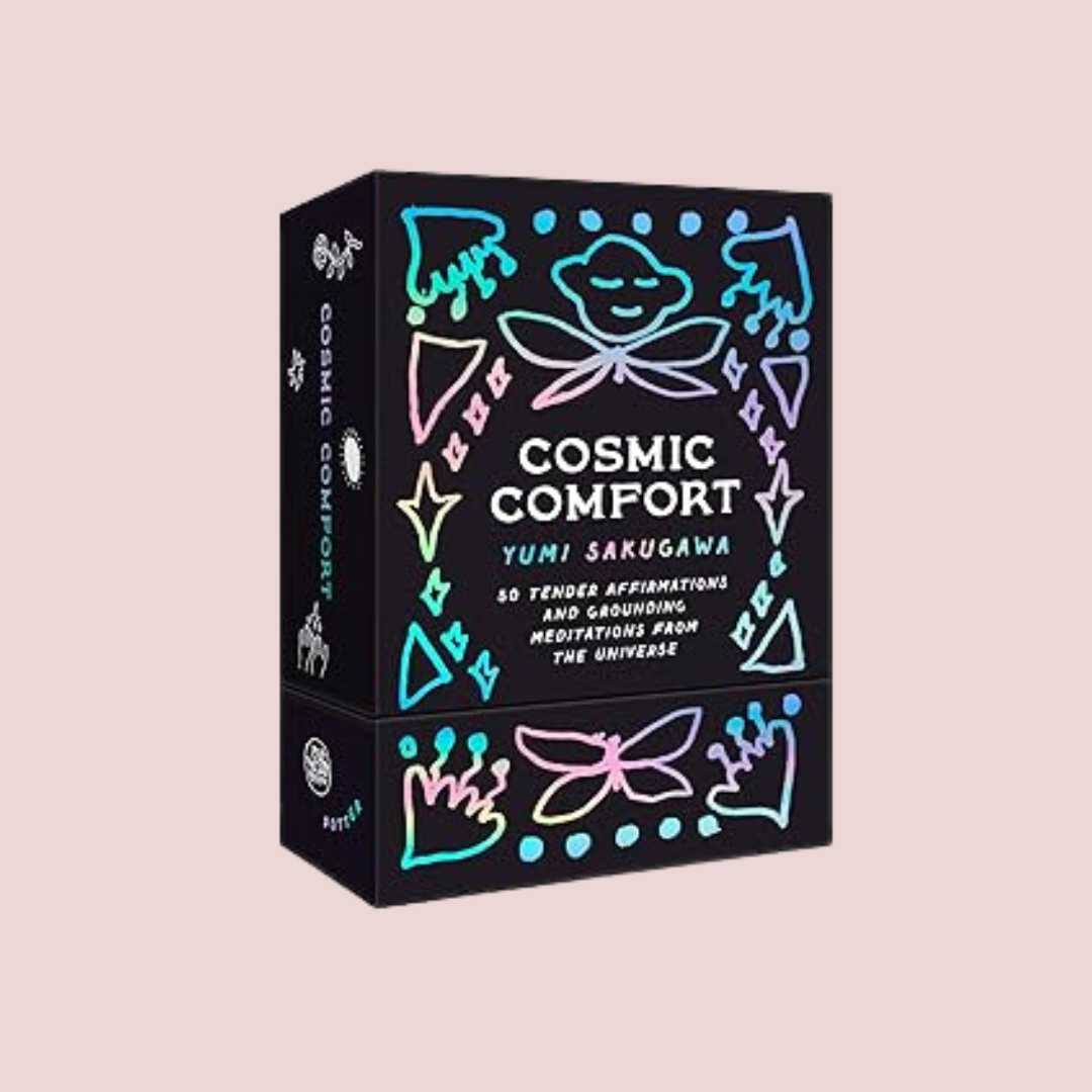 Cosmic Comfort: 50 Tender Affirmations and Grounding Meditations from the Universe