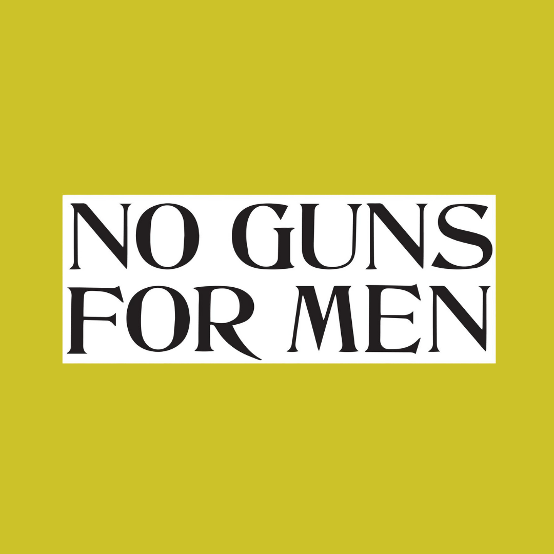 No Guns For Men Bumper Sticker