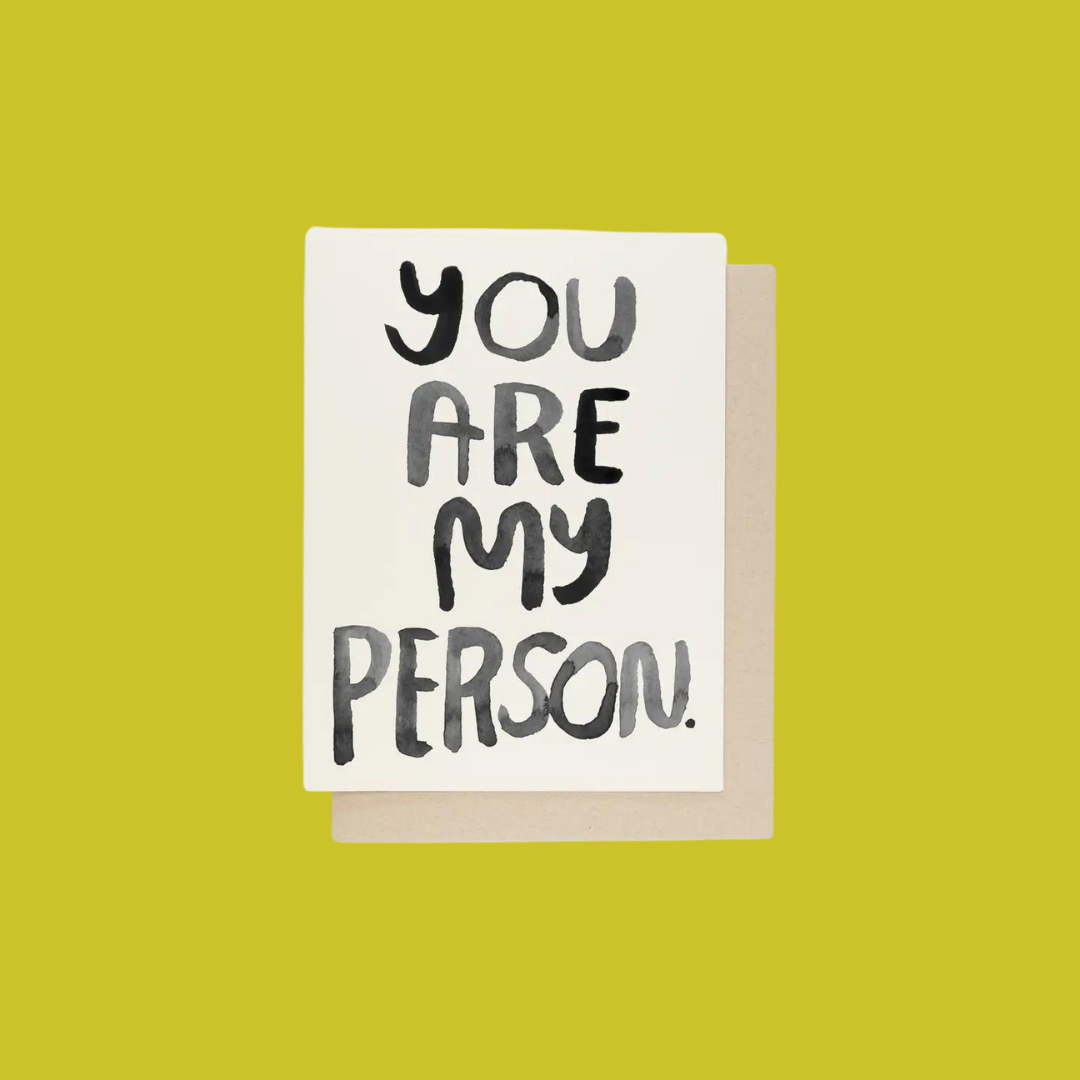 You are my Person Greeting Card