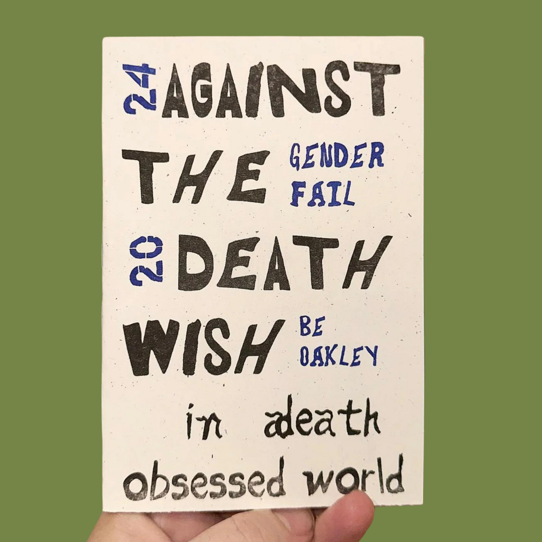 Against The Death Wish Zine