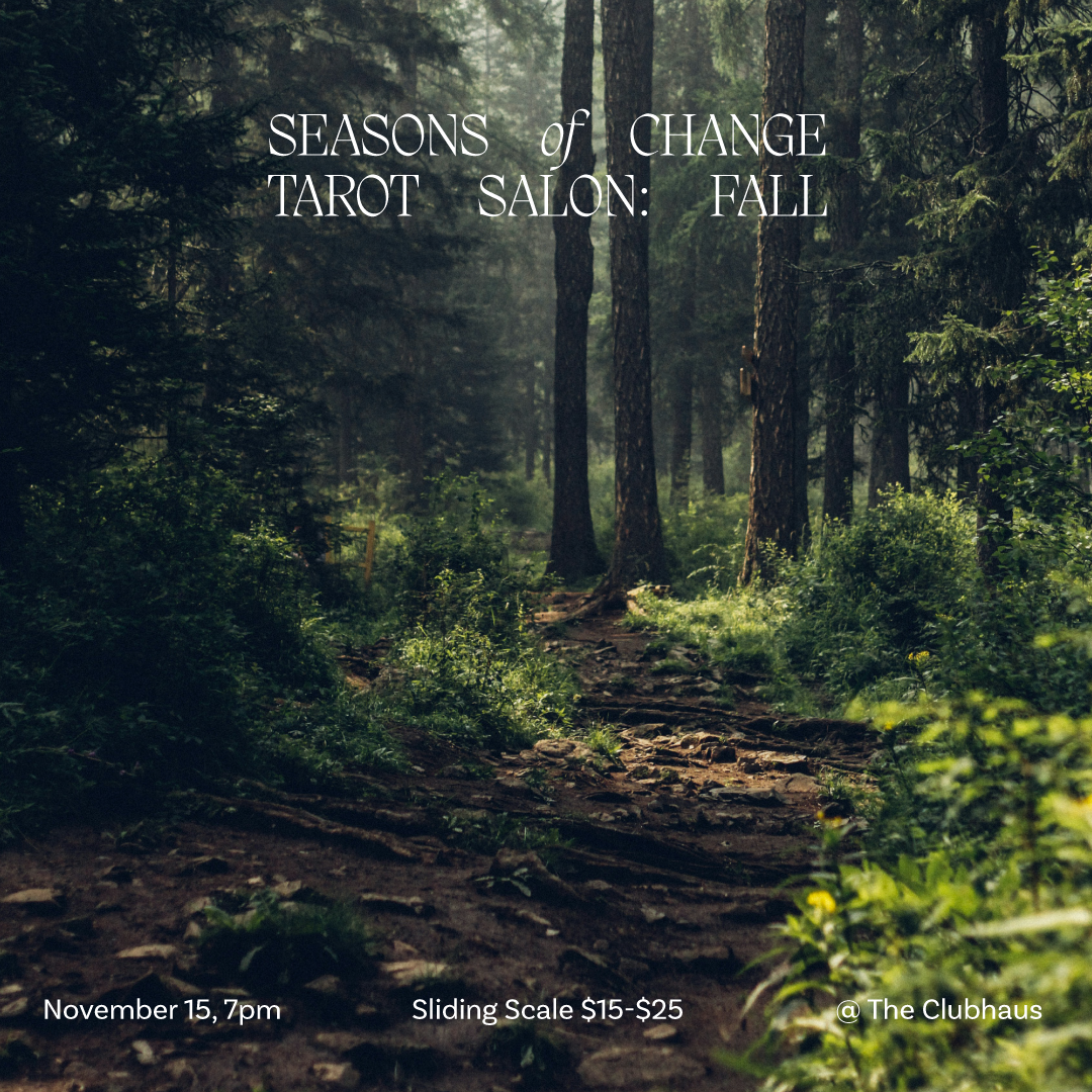 NOV 15: Seasons of Change Tarot Salon- Fall