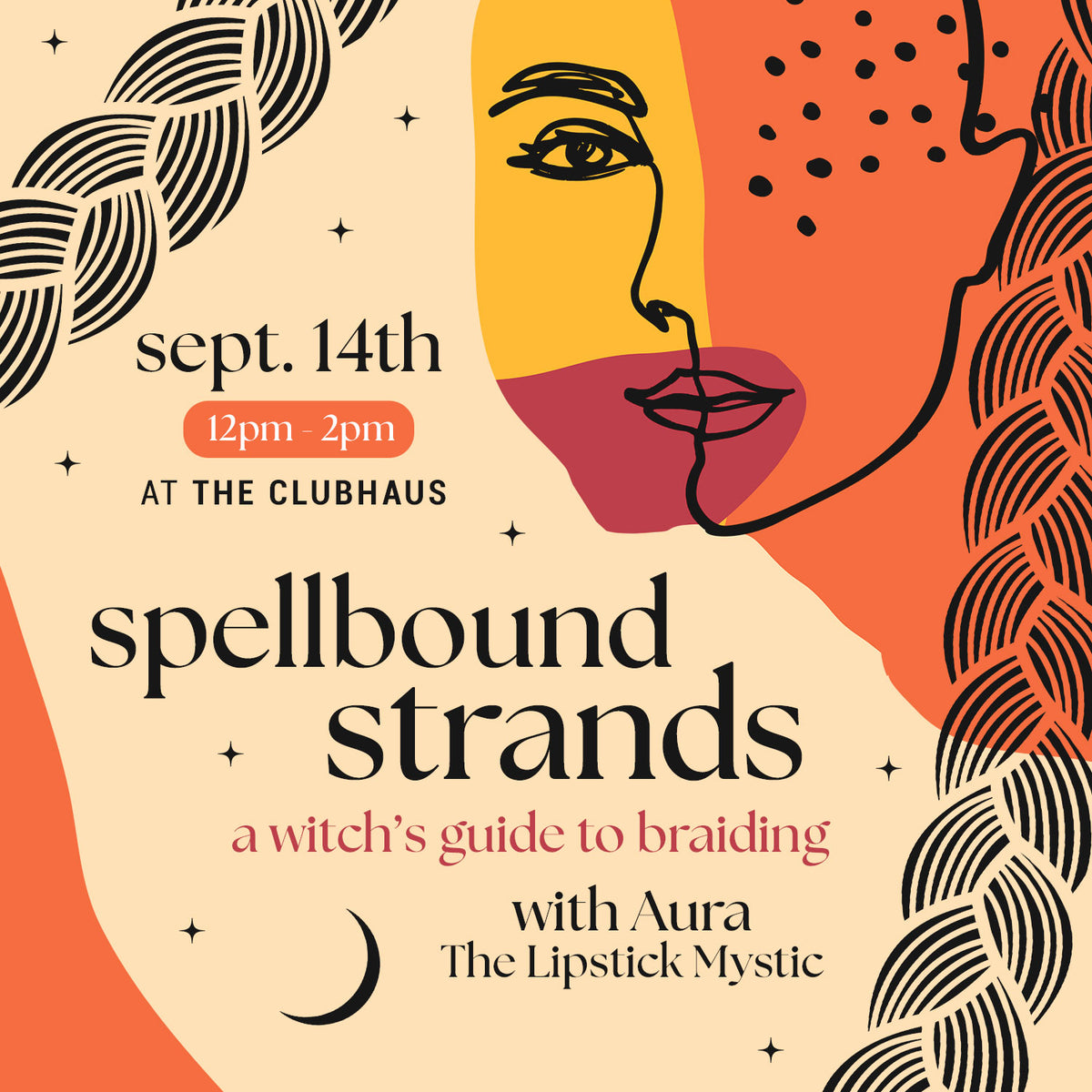 SEP 14: Spellbound Strands- A Witch's Guide to Braiding w/ Aura Flores