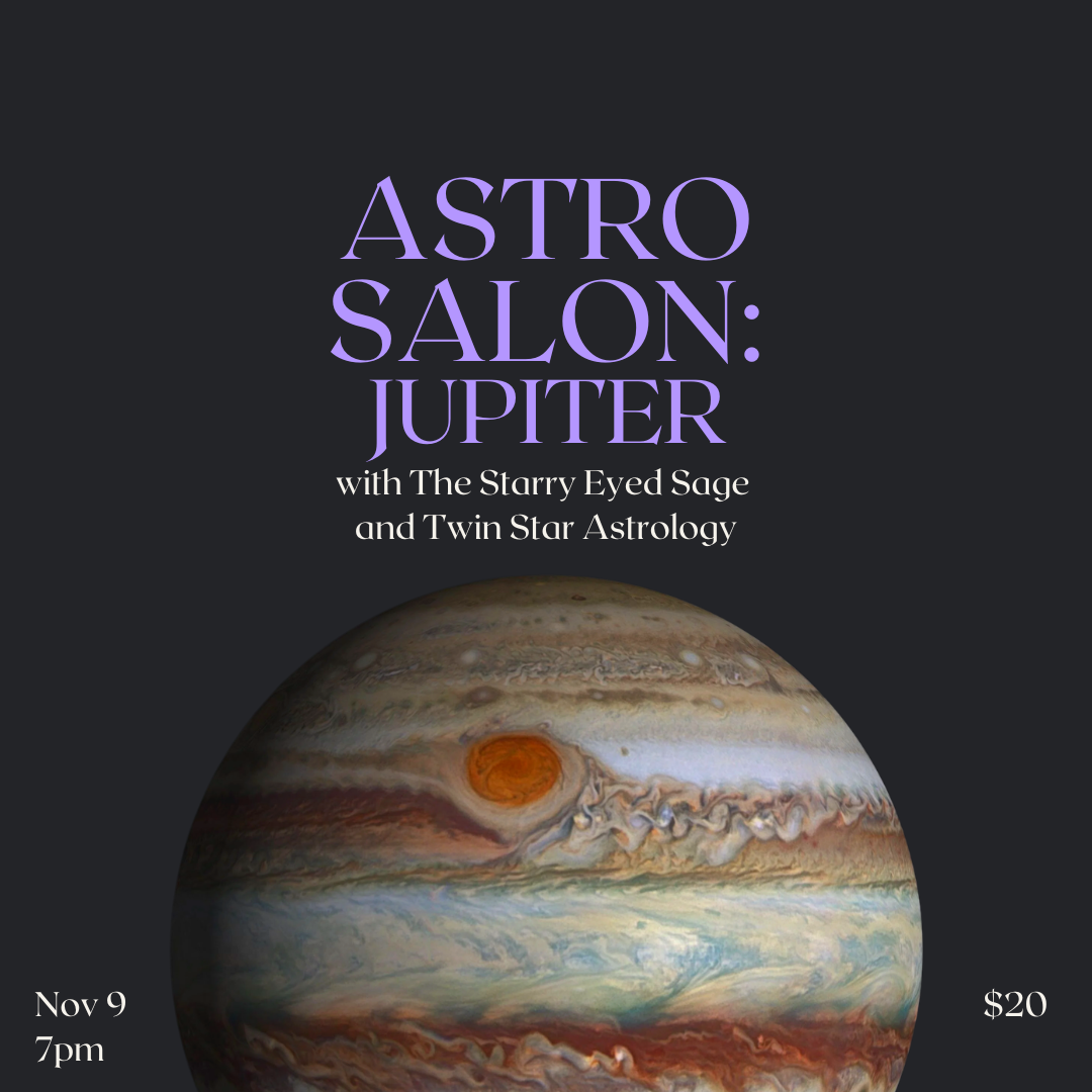 NOV 9: Virtual Astro Salon- Jupiter