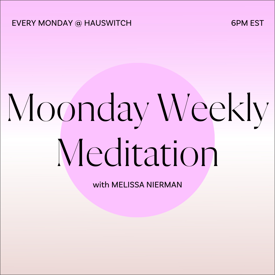 Moonday Meditation w/ Melissa Nierman