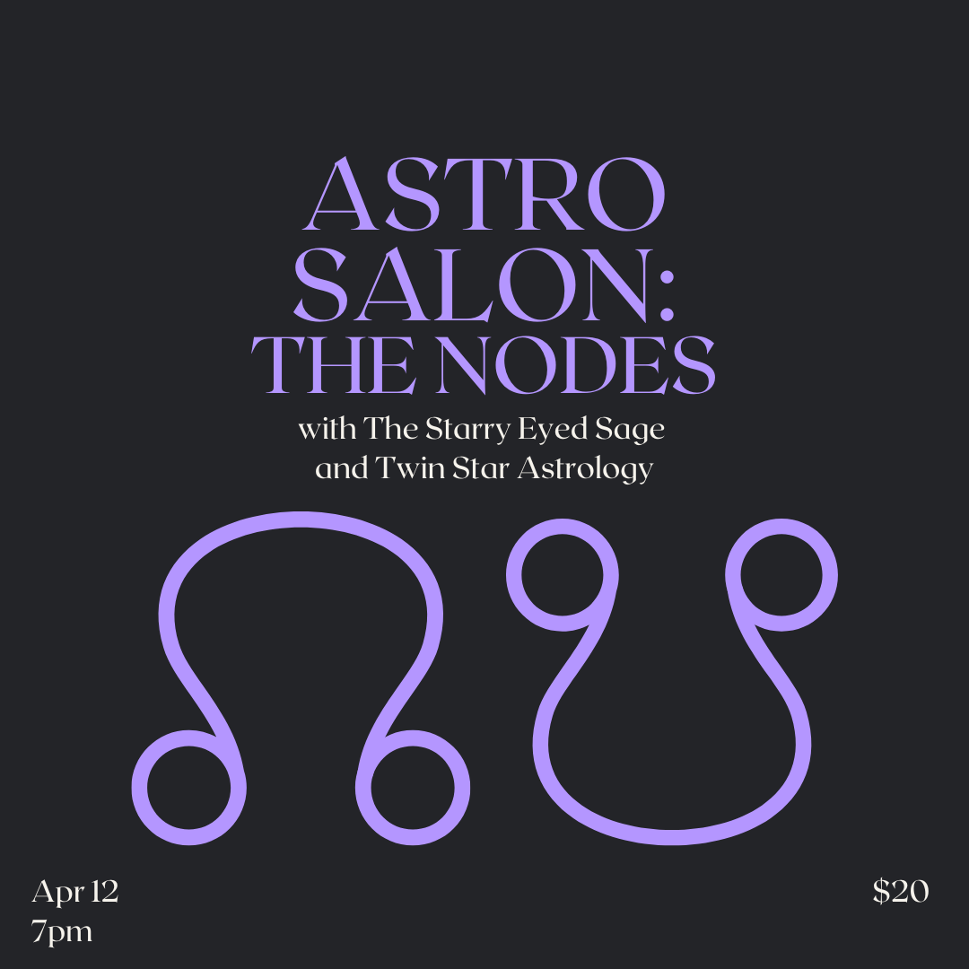 APR 12: Virtual Astro Salon- The Nodes