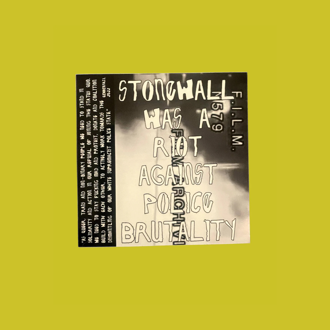 Stonewall Was a Riot Against Police Brutality Sticker