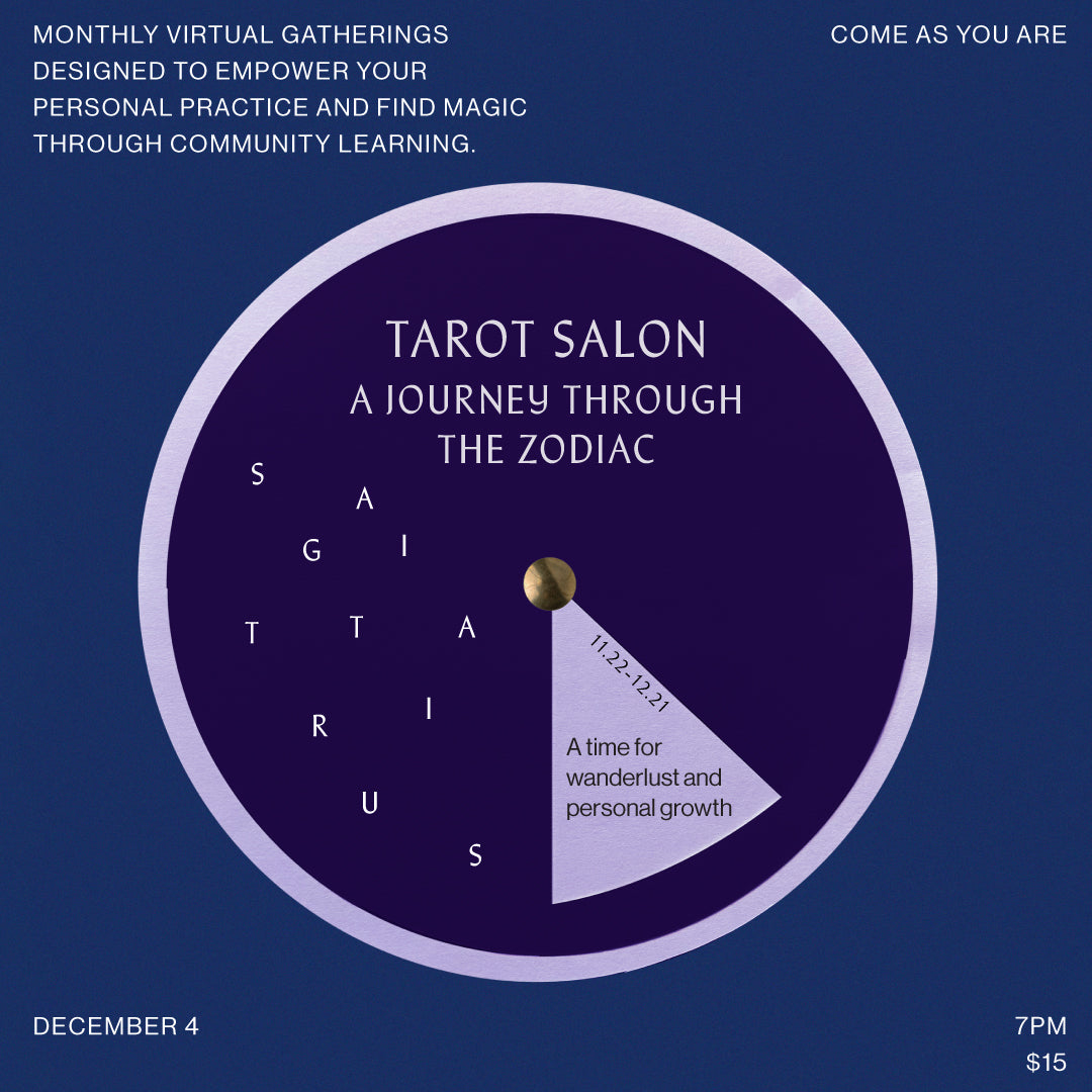 DEC 4: Tarot Salon Journey Through the Zodiac- Sagittarius