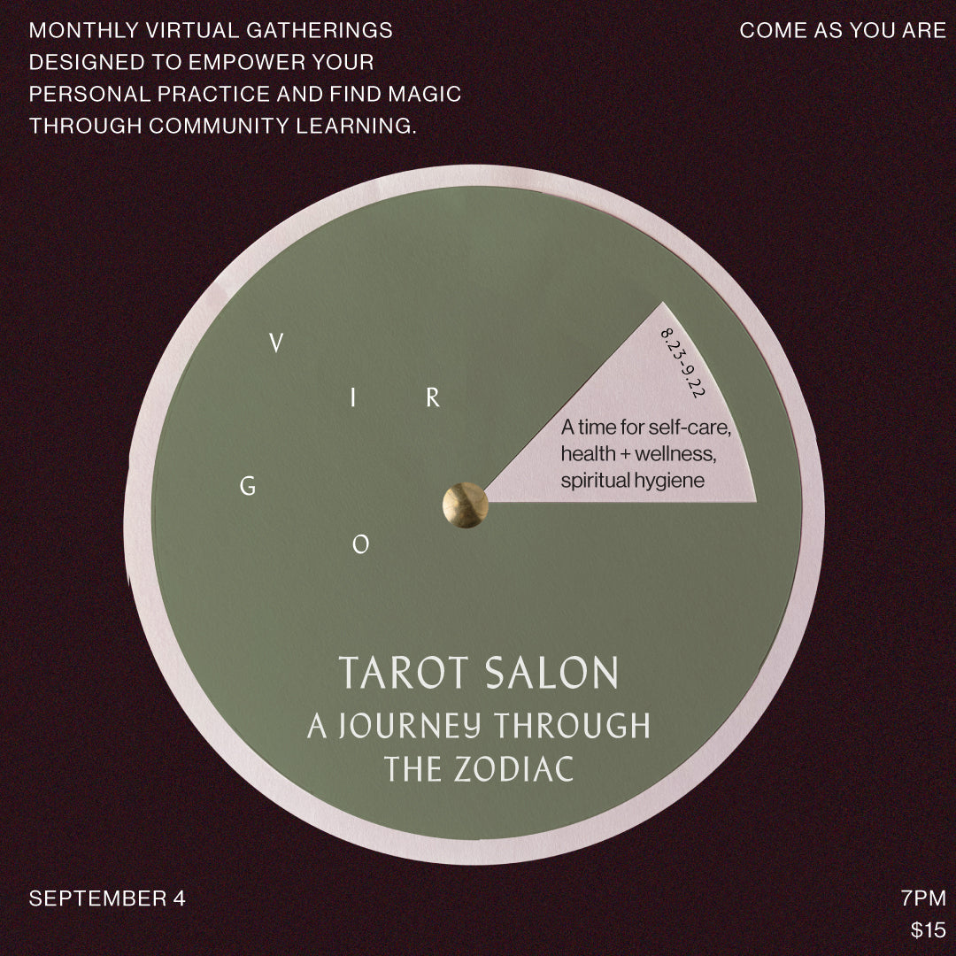 SEP 4: Tarot Salon Journey Through the Zodiac- Virgo