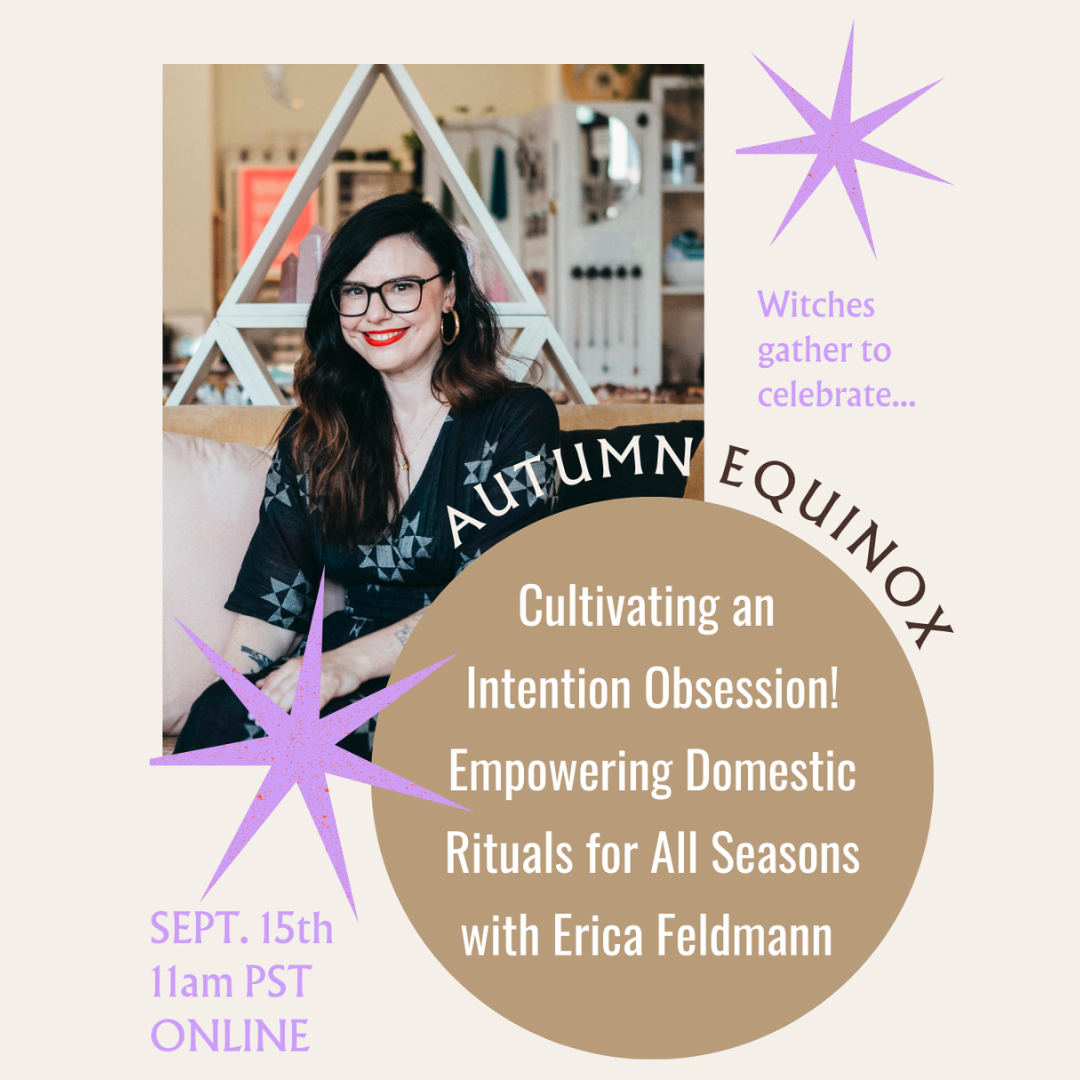 SEP 16: Cultivating An Intention Obsession w/ Erica Feldmann