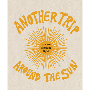Another Trip Around the Sun Greeting Card