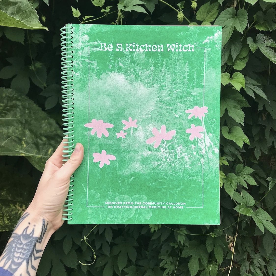 Be A Kitchen Witch: Missives From The Community Cauldron On Crafting Herbal Medicine At Home