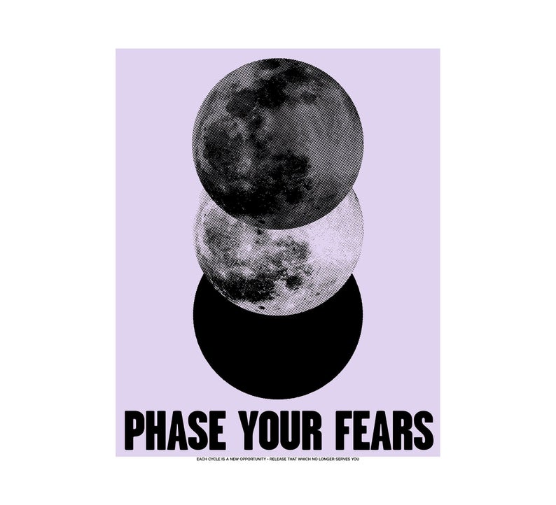 Phase Your Fears Print