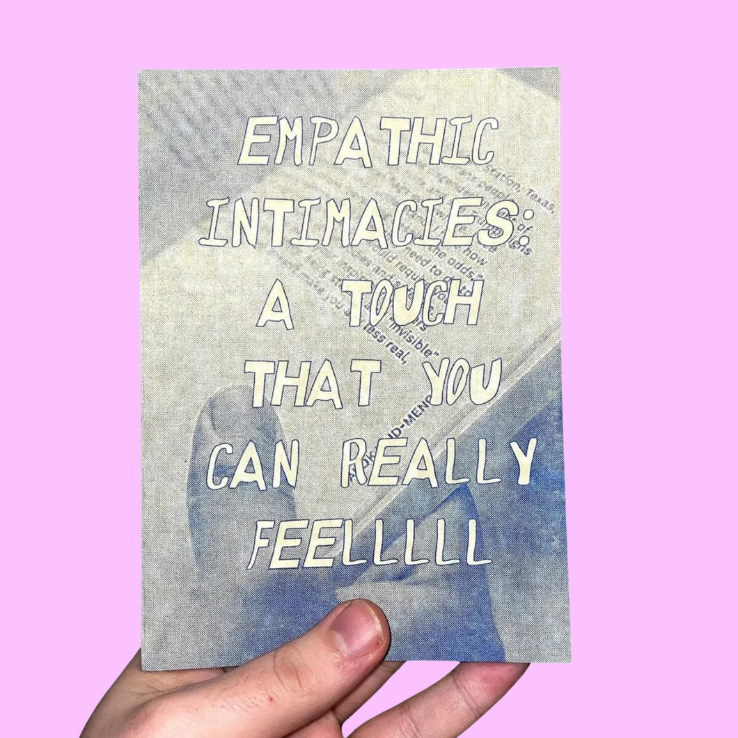 Empathic Intimacies: A Touch That You Can Really Feellllll