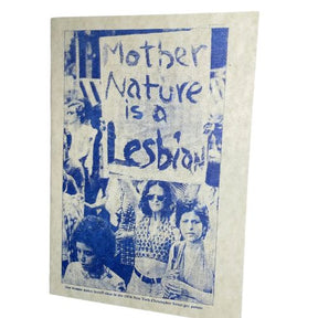 Mother Nature is a Lesbian: An Exploration Zine