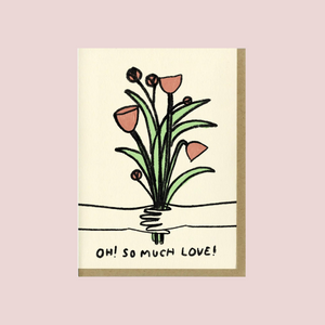 Oh! So Much Love! Card