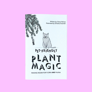 Pet-Friendly Plant Magic Zine