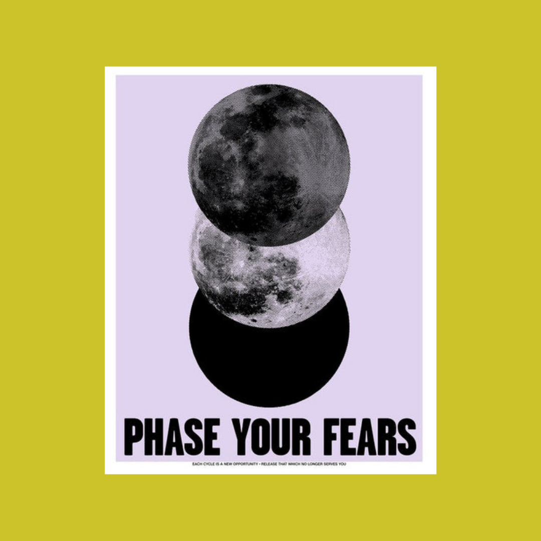 Phase Your Fears Print