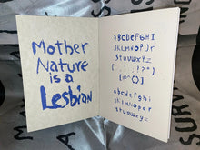 Load image into Gallery viewer, Mother Nature is a Lesbian: An Exploration Zine
